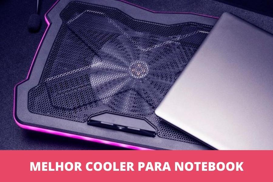 Melhor cooler para notebook: os 10 melhores em 2026