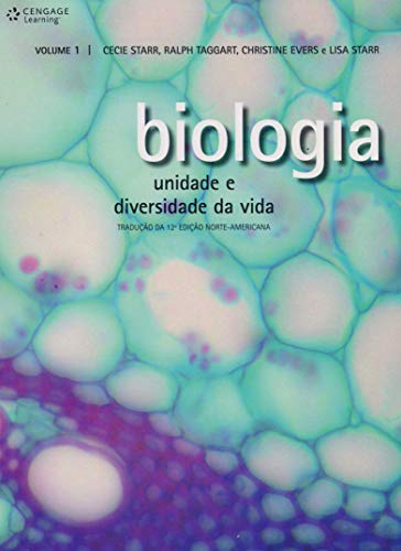 Biologia: Unidade e Diversidade da Vida – Cecie Starr